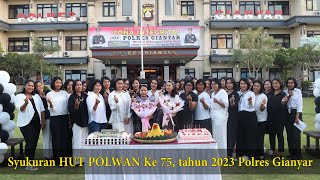 Syukuran HUT Polwan Republik Indonesia Ke-75 tahun 2023 polres gianyar