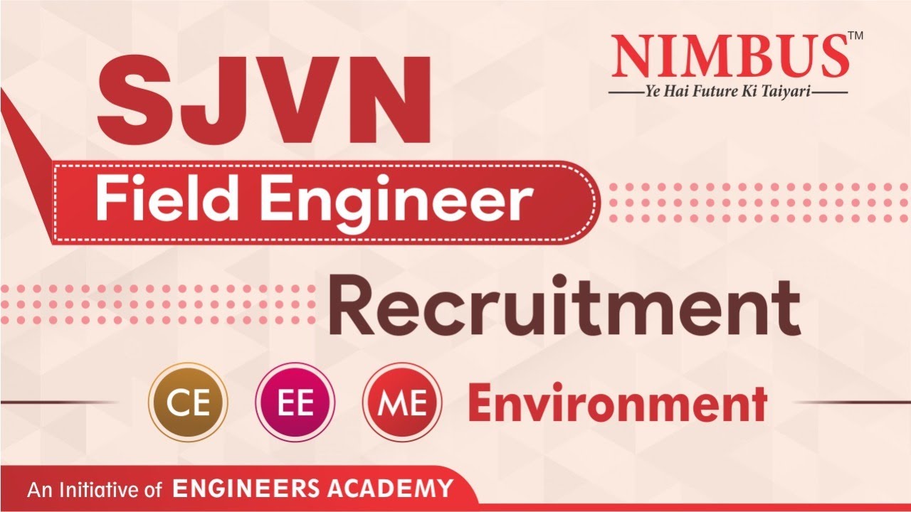 SJVN Limited Recruitment 2022-23 | SJVN Field Engineer Vacancy 2022 | SJVN Job Complete Information