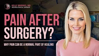Why You Still Have Pain After Spine Surgery: Understanding the Healing Process