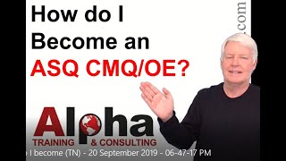 How Do I Become A Certified Manager Of Quality Asq Cmqoe?