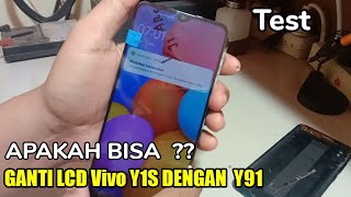 Ganti Lcd Vivo Y1s Dengan Lcd Vivo Y91 Apakah Bisa ?