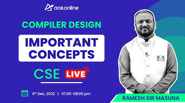 Compiler Design - Important Concepts for GATE 2023/24 | Ramesh Sir Masuna | CSE | ACE Online