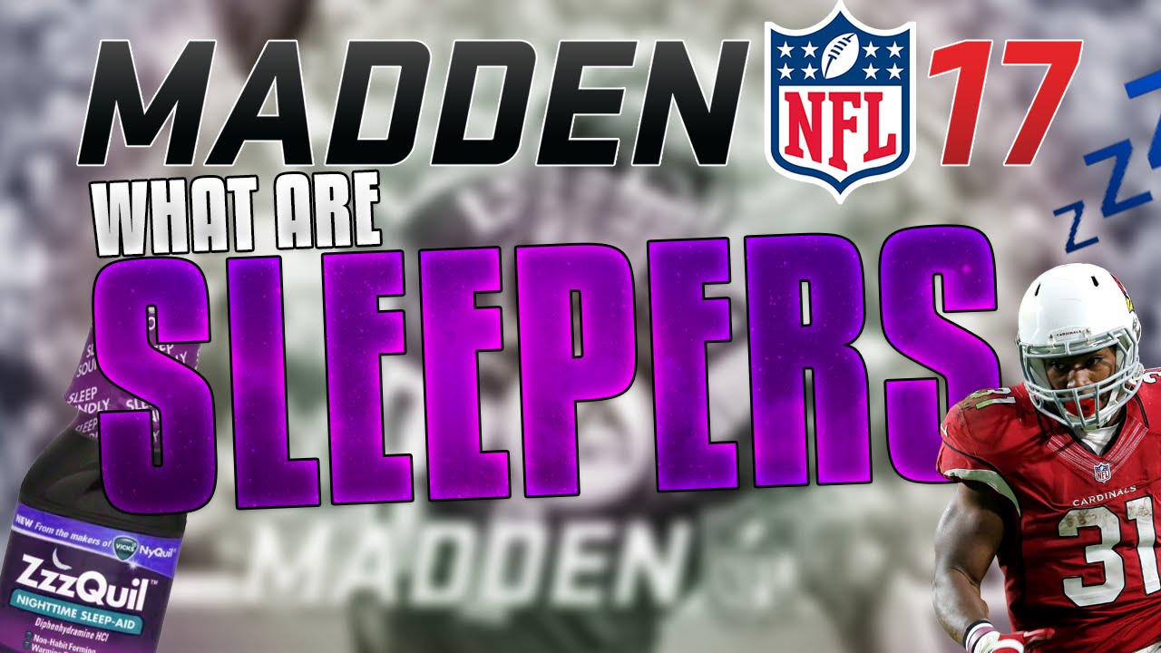 MUT 17: What Are "Sleepers"