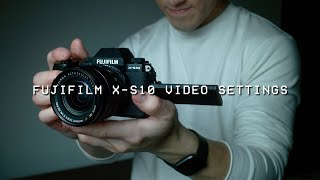 How I Set Up the Fujifilm X-S10 For Video