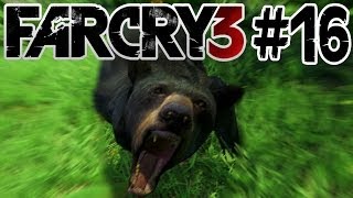 BEAR ATTACK!! Far Cry 3 Playthrough Part 16