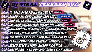 Download Lagu DJ TIKTOK TERBARU 2025🎵DJ TA BOLA BALE🎵DJ KETIKA TIBA-TIBA OMBAK DILAUT PASANG-RINDU AKU RINDU KAMU MP3 Download Lagu DJ TIKTOK TERBARU 2025🎵DJ TA BOLA BALE🎵DJ KETIKA TIBA-TIBA OMBAK DILAUT PASANG-RINDU AKU RINDU KAMU MP3