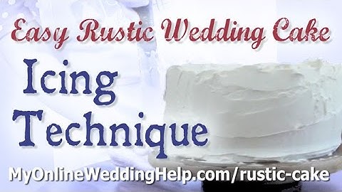 How to Create a Basic Rustic Wedding Cake Look With Buttercream Icing