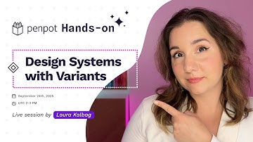 Design Systems with Variants | Penpot Hands-On Demo