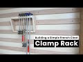 Building a French Cleat Clamp Rack | Shop Organization | DIY