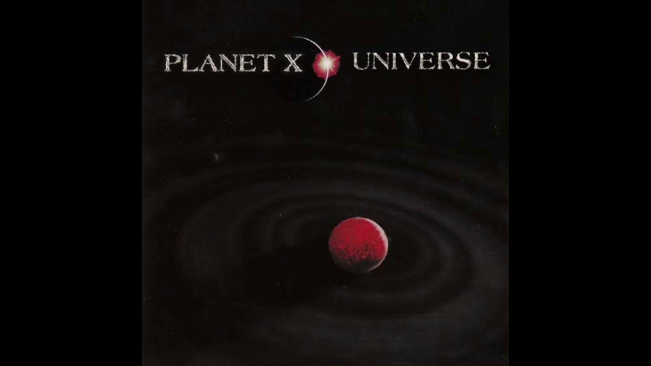 Planet X   UNIVERSE Full Album
