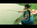 Village fishing|| The wonderful lady is fishing with a hook in the river || Village fishing videos