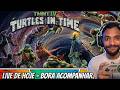 Tartarugas Ninjas IV - TMNT - Turtles in Time Live até zerarrrrr