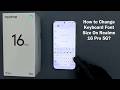 How to Change Keyboard Font Size On Realme 16 Pro 5G?