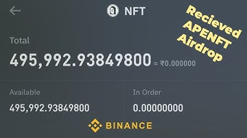 APENFT Airdrop Recieved🤑 | Binance account | 495,992 token airdropped 💰🚀