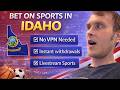 Guide For Accessing Sportsbooks In Idaho | No VPN Needed + Instant Withdrawals