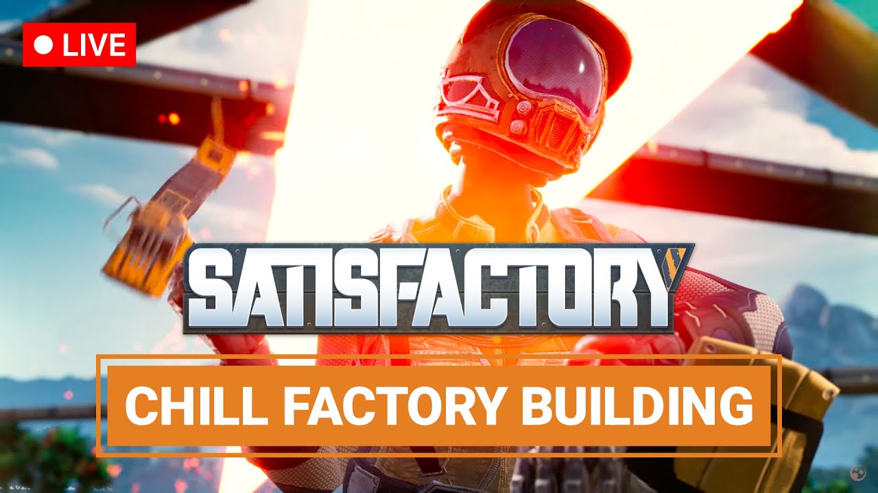 Satisfactory 1.1 - Chill Factory Building | No Commentary Gameplay (EP.23)
