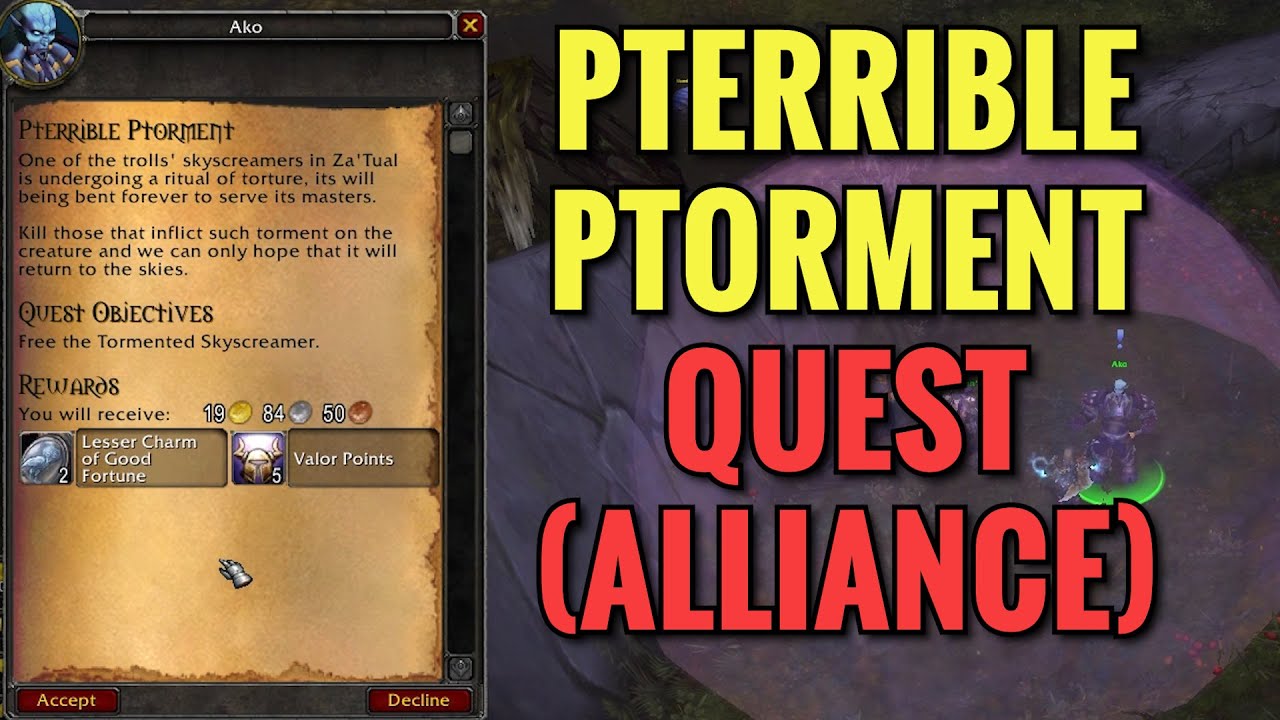Pterrible Ptorment Quest (ALLIANCE) (WoW MOP)