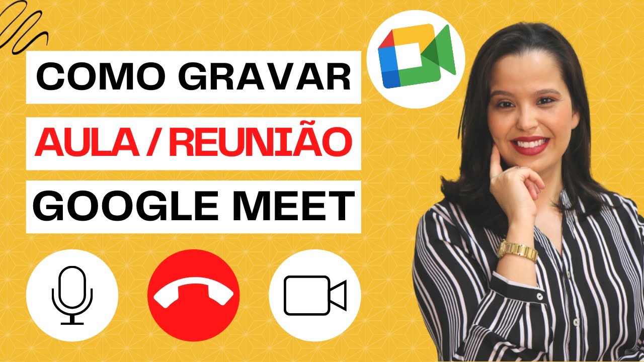 Como Utilizar O Google Meet E Como Gravar Uma Aula Reuni O Youtube