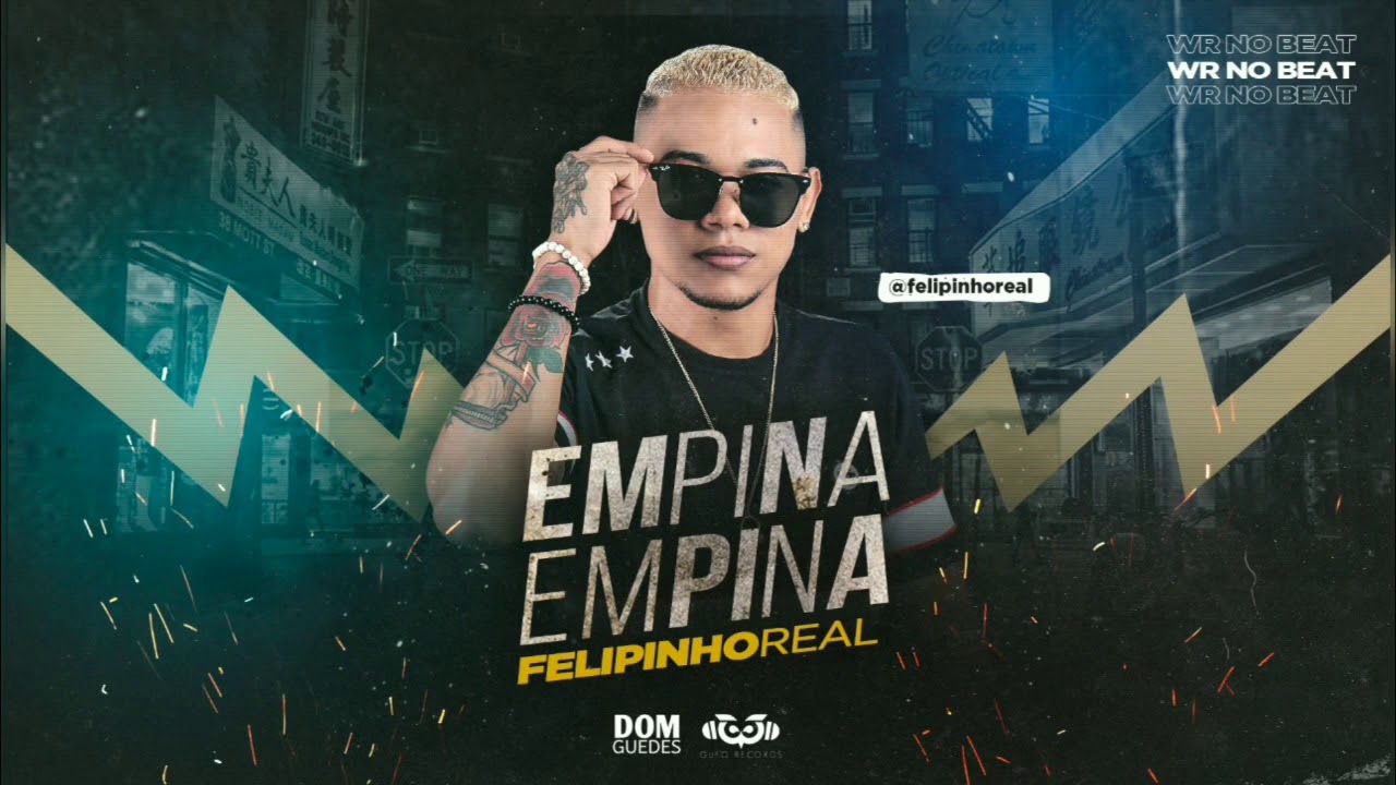 Empina Empina - Felipinho Real (Lyric Video)