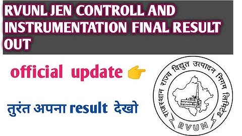 RVUNL JEN CONTROLL AND INSTRUMENTATION FINAL RESULT OUT