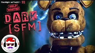 [SFM] FNAF VR Help Wanted Rap Song 'Dark' | Rockit Gaming