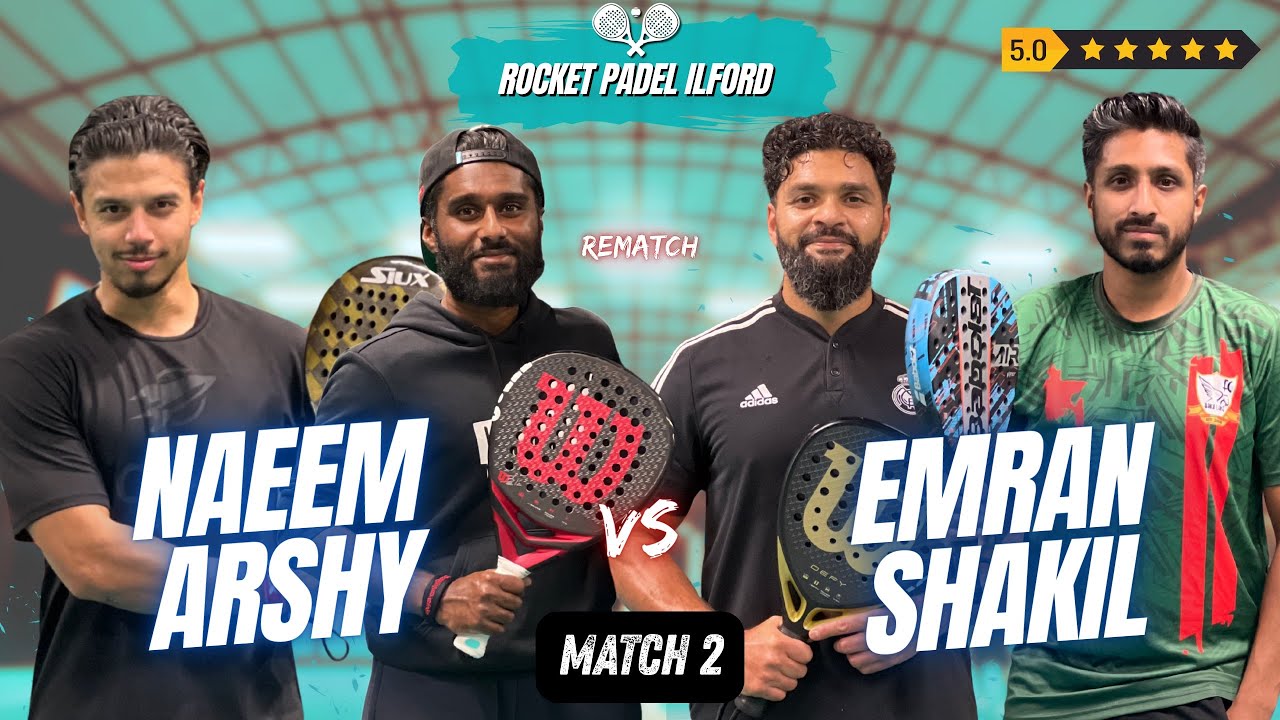 PADEL | Emran/Shakil vs Naeem/Arshy | Match 2 Rematch Highlights