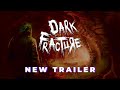 Dark fracture  feardemics fear fest 2022 trailer