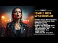 10 Lagu Indonesia GALAU Full ROCK Cewek Pro