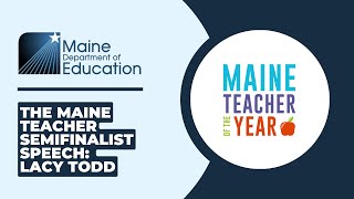 2024 Maine Teacher of the Year State Semifinalist Speech: Lacy Todd