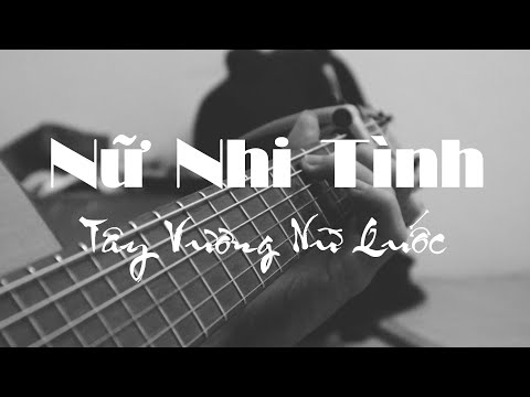Video NỮ NHI TÌNH | TÂY VƯƠNG NỮ QUỐC | 女儿情 | GUITAR SOLO - youtube