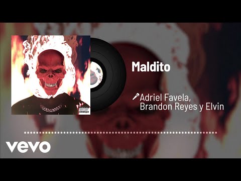 Adriel Favela, Brandon Reyes y Elvin - Maldito (Audio)