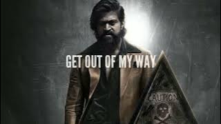 Download lagu kgf 2 get out of my way bgm(lyrics) | rockey vs adheera