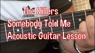 The Killers-Somebody Told Me-Acoustic Guitar Lesson.