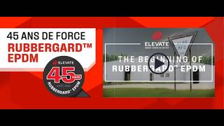 Elevate RubberGard™ EPDM: 45 Years of Proven Roofing Performance