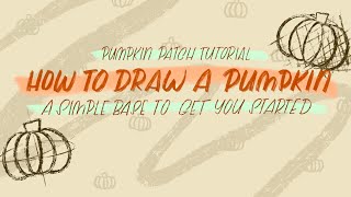 YAS Pumpkin Patch Tutorial: How to Draw a Pumpkin