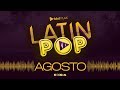 MIX LATÍN POP AGOSTO 2019 / MIX ESTRENOS REGGAETON  2019 / BBD MUSIC