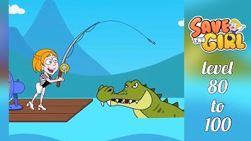 Save The Girl (Lion Studios) - Level 80 to 100 - Android&iOS