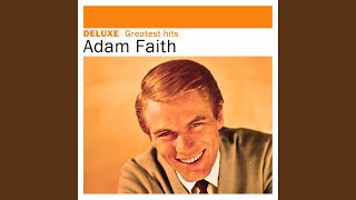 Video thumbnail of "Adam Faith - What Do You Want ?"