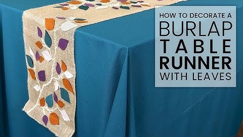 How to Decorate a Burlap Table Runner