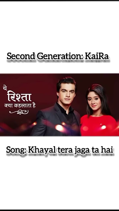YRKKH all generation title track #naksh #kaira #abhira #abhimaan #yrkkh