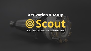 [EN] Scout - CNC machine monitoring - Activation | cncGraF | NC-Easy | InfoCAM