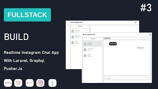 Best Instagram Realtime Chat with Laravel GraphQL &amp; Pusher.JS | #3