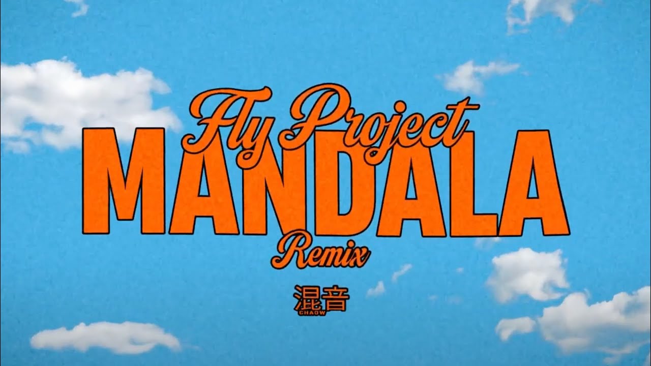 Chaow - Mandala (originally by Fly Project)