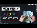 Make Money Online With Google (NO WEBSITE NEEDED) For Beginners 2020!  (IDIOT PROOF)