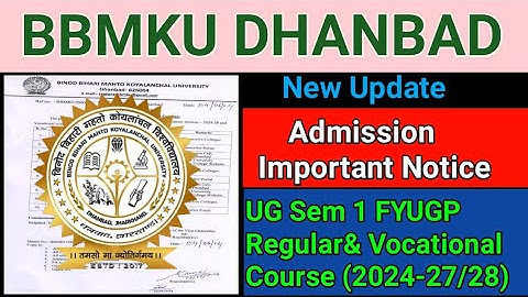 BBMKU DHANBAD Admission Important Notice UG Sem 1 Session 2024-28 #bbmku_admission_ug_sem_1_notice
