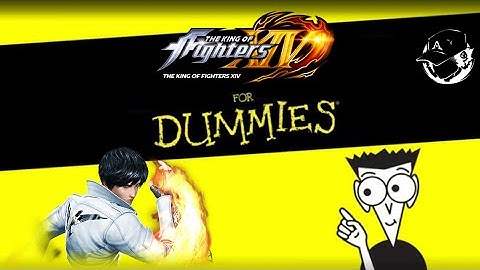 KoF XIV for Dummies - Beginner