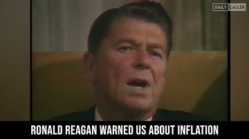 Ronald Reagan Warned Us About Inflation