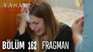 Yasak Elma 162. Bölüm Fragmanı