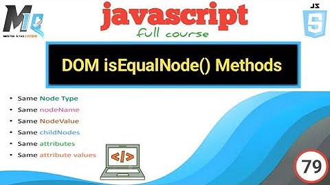 DOM isEqualNode(); Methods in javascript tutorial for beginners