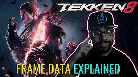 How To Read And Understand Frame Data In Tekken 8!